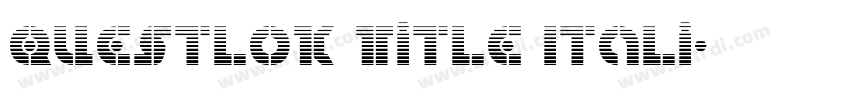 Questlok Title Itali字体转换